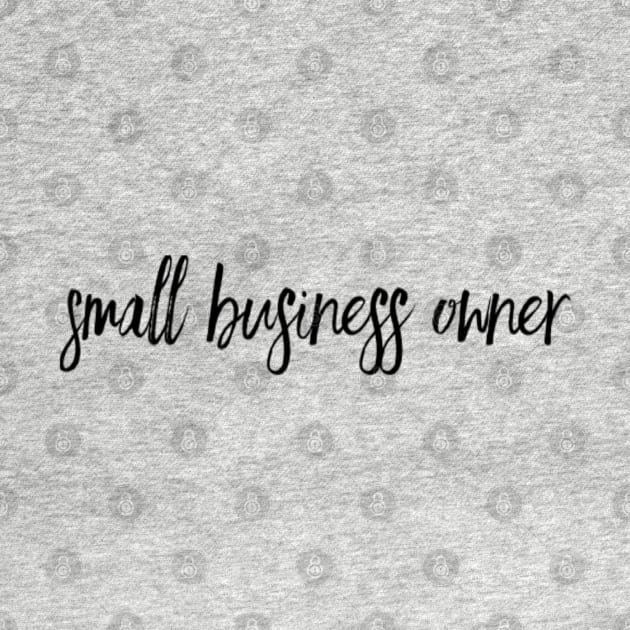 Small Business Owner by Sunshineisinmysoul